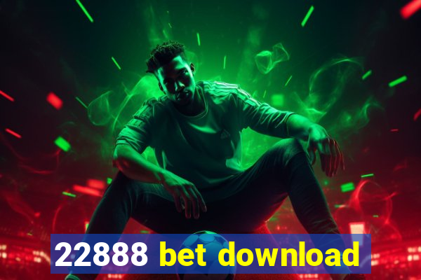 22888 bet download